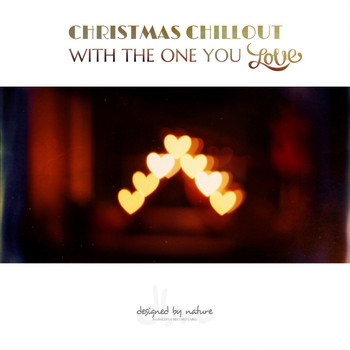 Various Artists - Christmas Chillout with the One You Love