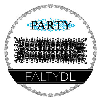 FaltyDL - Party