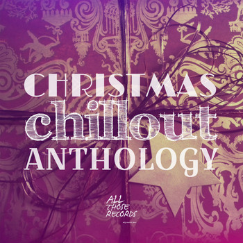 Various Artists - Christmas Chillout Anthology