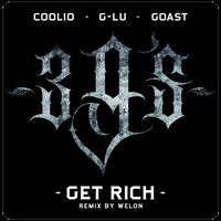 Coolio - Get Rich (Remix By Welon)