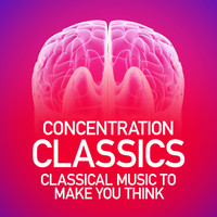 Sergei Prokofiev - Concentration Classics: Classical Music to Make You Think