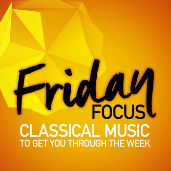 George Frideric Handel - Friday Focus: Classical Music to Get You Through the Week