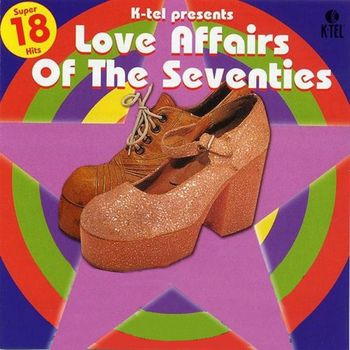 Various Artists - Love Affairs of the Seventies
