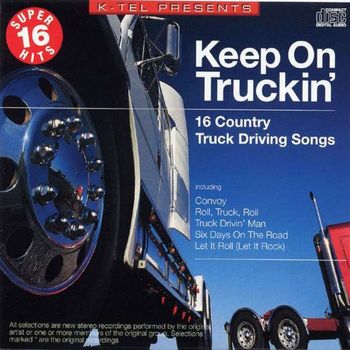 Various Artists - Super 16 Hits: Keep On Truckin'
