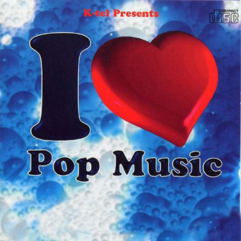Various Artists - I Love Pop Music