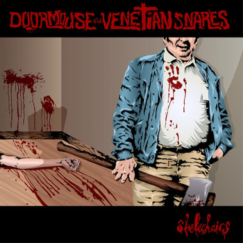 Doormouse & Venetian Snares - Skelechairs (Explicit)