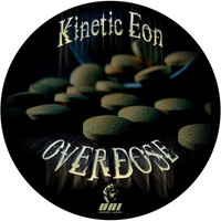 Kinetic Eon - Overdose