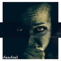 Deadset - Now and Always - EP
