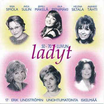 Various Artists - 50 - 70 - luvun Ladyt