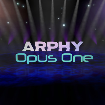 Arphy - Opus One