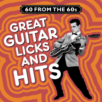 Various Artists - 60 from the 60s - Great Guitar Licks and Hits