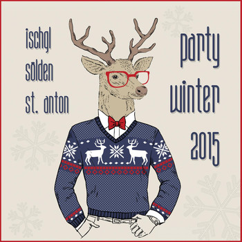 Various Artists - Ischgl, Sölden, St. Anton - Party Winter 2015