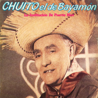 Chuito el de Bayamon - Su Voz, Musica y Biografia