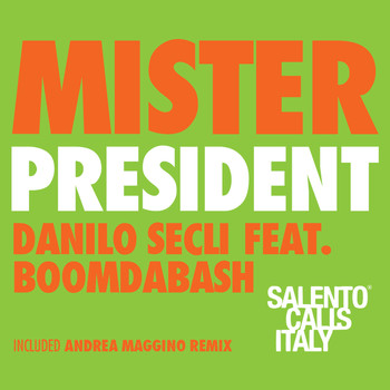 Danilo Seclì - Mister President