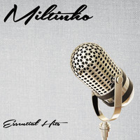 Miltinho - Essential Hits