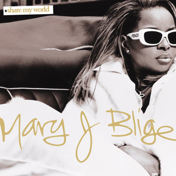 Mary J. Blige - Share My World