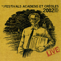 Various Artists - Best of Festival Acadiens el Créoles 2002
