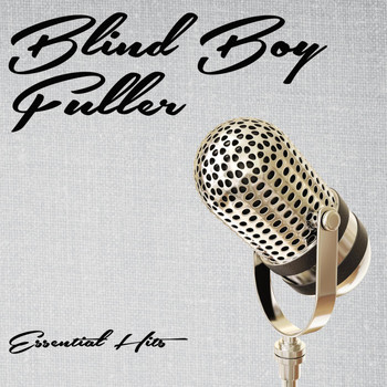 Blind Boy Fuller - Essential Hits