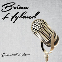 Brian Hyland - Essential Hits