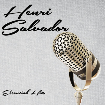 Henri Salvador - Essential Hits