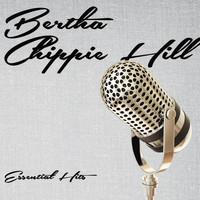 Bertha Chippie Hill - Essential Hits