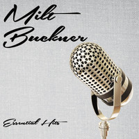 Milt Buckner - Essential Hits