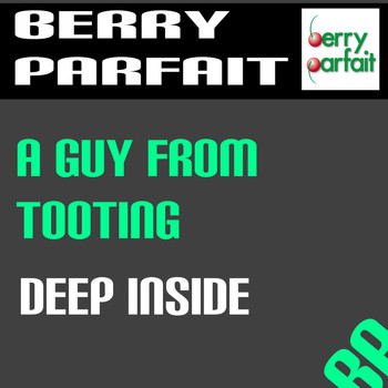 A Guy From Tooting - Deep Inside