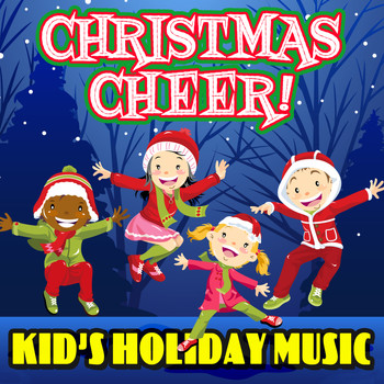Various Artists - Christmas Cheer! Kid's Holiday Music