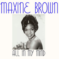 Maxine Brown - All in My Mind