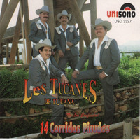 Los Tucanes De Tijuana - 14 Corridos Picudos