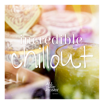 Various Artists - Incredible Chillout