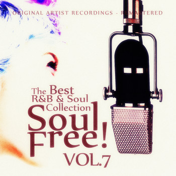 Various Artists - Soul Free! The Best R&B & Soul Collection - Vol.7