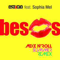 Estácio - Besos (Mike N'roll Summer Remix)
