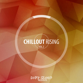 Various Artists - Chillout Rising Vol. 2