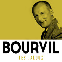 Bourvil - Les jaloux