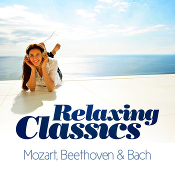 Johann Sebastian Bach - Relaxing Classical - Mozart, Beethoven & Bach