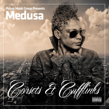 Medusa - Corsets & Cufflinks (Explicit)