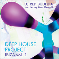 Red Buddha - Deep House Project Ibiza, Vol. 1