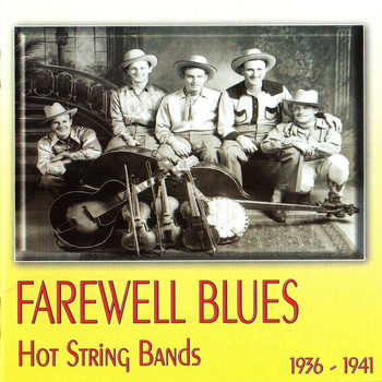 Various Artists - Farewell Blues - Hot String Bands, 1936 - 1941