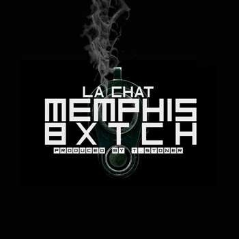 La Chat - Memphis Bxtch - Single (Explicit)