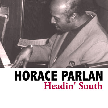 Horace Parlan - Headin' South