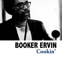 Booker Ervin - Cookin'