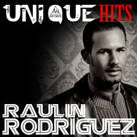 Raulin Rodriguez - Uniquehits