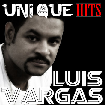 Luis Vargas - Uniquehits