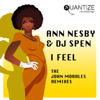 Ann Nesby and DJ Spen - I Feel (The John Morales Remixes)
