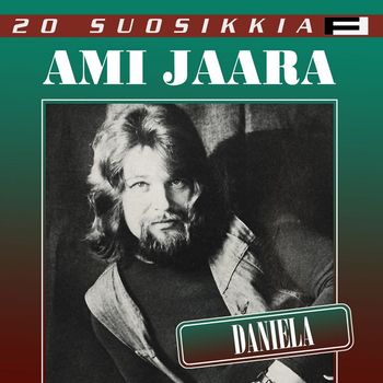 Ami Jaara - 20 Suosikkia / Daniela