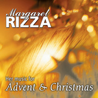 Margaret Rizza - Her Music for Advent and Christmas