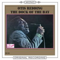 Otis Redding - The Dock of the Bay (Mono)