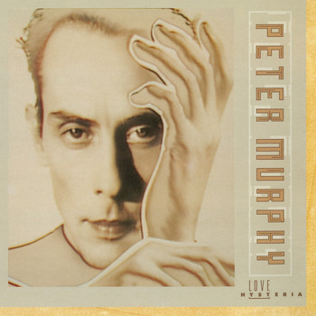 Peter Murphy - Love Hysteria (Expanded Edition)