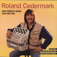 Roland Cedermark - Den första gång jag såg dej